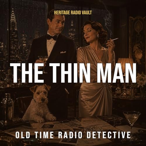 『The Thin Man - Old Time Radio Detective (OTR)』のカバーアート
