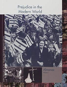 Hardcover Prejudice in the Modern World Reference Library: Almanac, 2 Volume Set Book