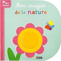MON IMAGIER DE LA NATURE - PETIT NATHAN 2092523309 Book Cover