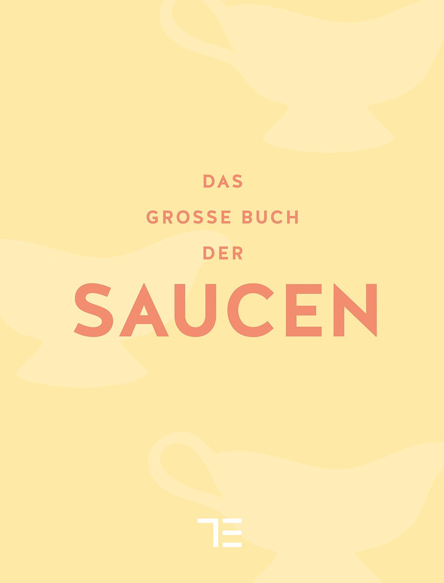 Das große Buch der Saucen (Sonderleistungen)
