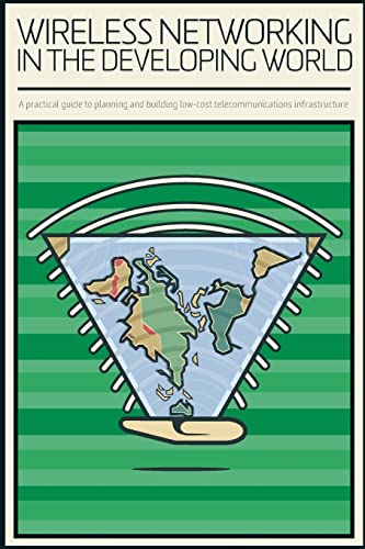 Wireless Networking in the Developing World: Black and White Version