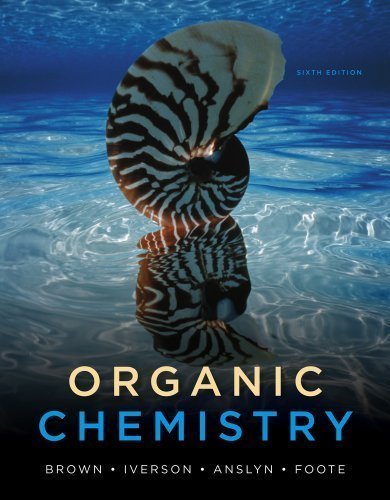 Organic Chemistry 6th (sixth) Edition by Brown, William H., Foote ...