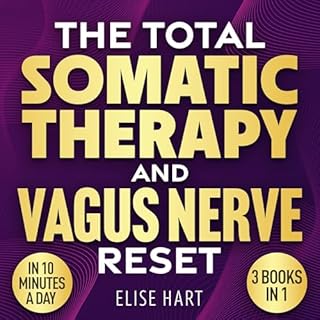The Total Somatic Therapy & Vagus Nerve Reset (3 Books in 1) cover art