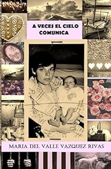 Paperback A veces el cielo comunica [Spanish] Book
