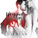 Cover of Wrapped in Love
