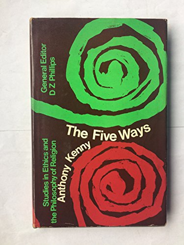The five ways: Saint Thomas Aquinas' proofs of ... 0710063741 Book Cover