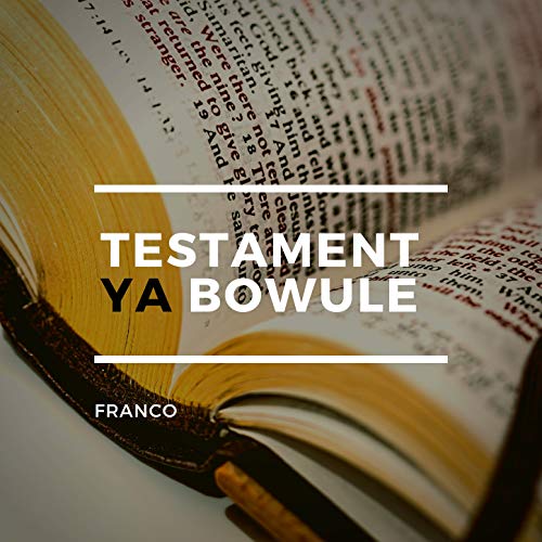 Testament Ya Bowule Franco Digital Music