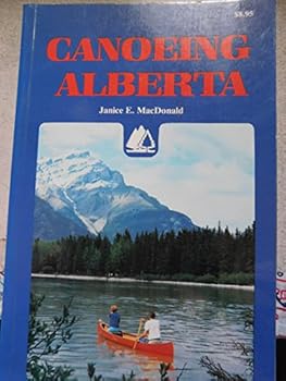 Paperback Canoeing Alberta Book