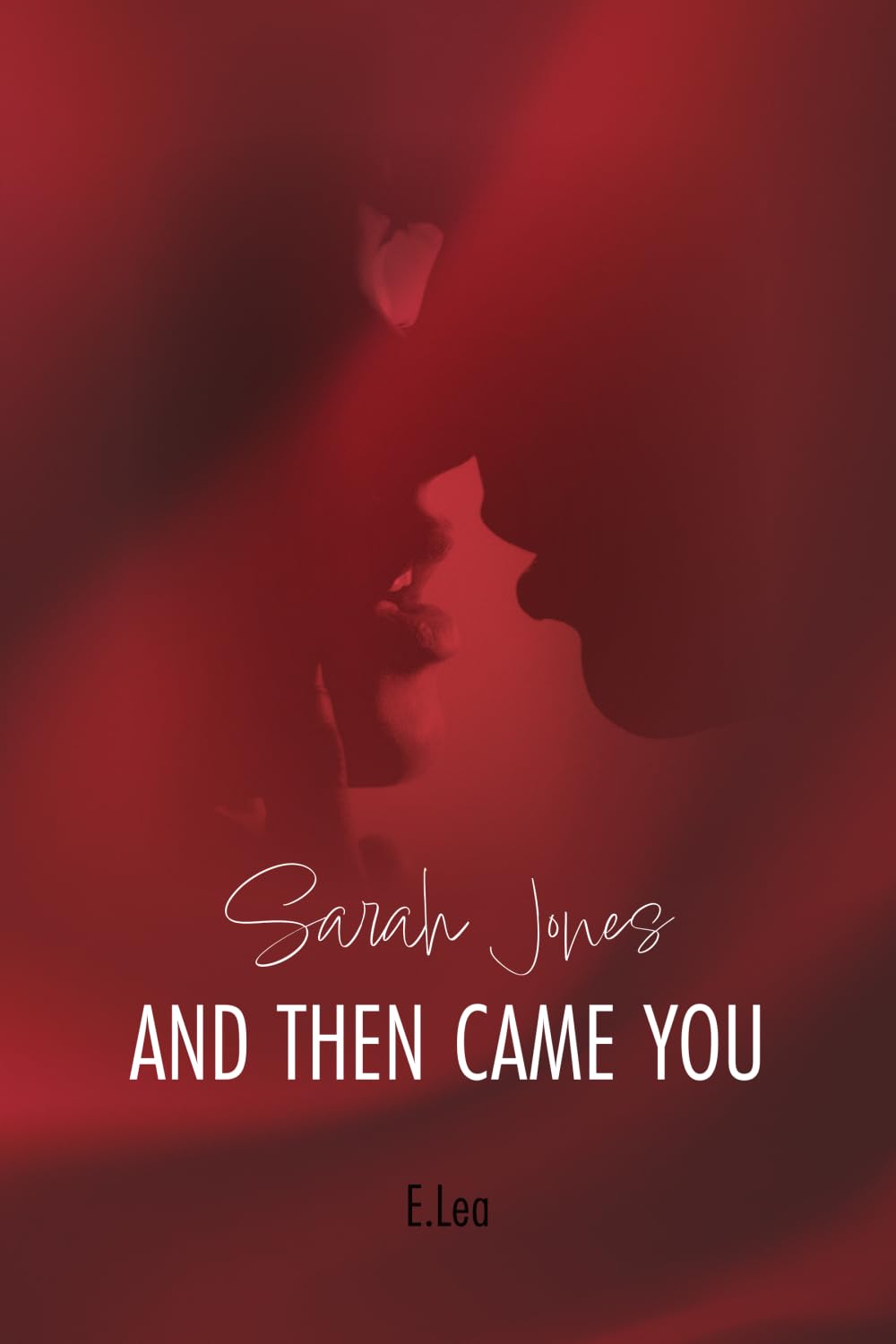 And Then Came You