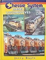 Chessie System Diesel Locomotives 1883089425 Book Cover
