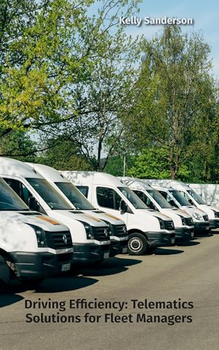 Driving Efficiency: Telematics Solutions for Fleet Managers