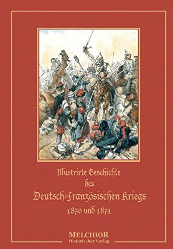Geschichte Des Deutsch-französischen Krieges Amazon.co.jp: Illustrierte Geschichte des Deutsch-Franzoesischen