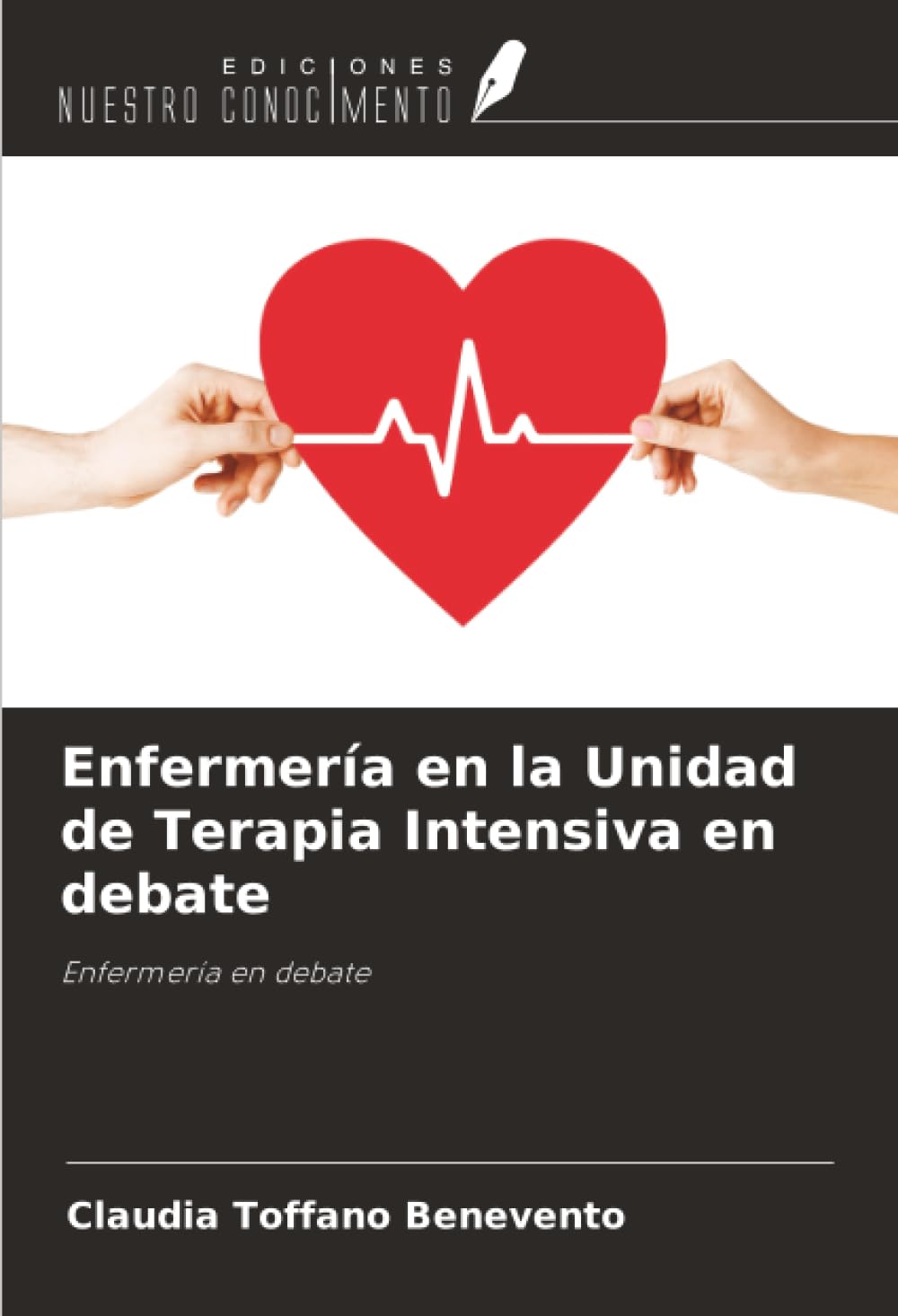 Enfermería en la Unidad de Terapia Intensiva en debate: Enfermería en debate