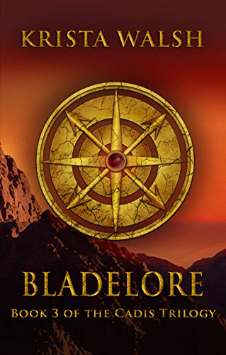 Bladelore (Cadis Trilogy Book 3)