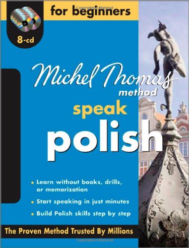 Michel Thomas Method™ Polish For Beginners, 8-CD Program (Michel Thomas Series)