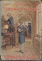 Strange Likeness, The ( with Color DJ of Blonde Girl in Green Outfit with Shoes Seated on Rock Looking at Red Boat in Water. Classmates in a girls' School in Michigan Who Look Uncannily Similar Find B000JD7XSK Book Cover