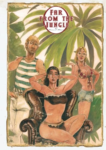  Far from the Jungle