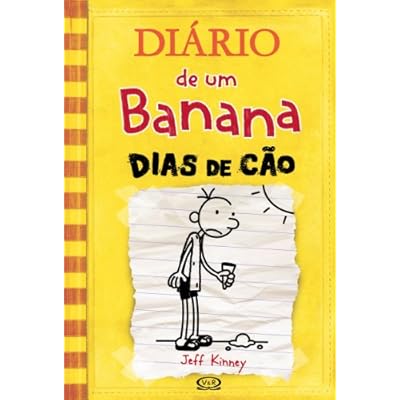 Diário de um Banana. Dias de Cão – Volume 4 Diário de um Banana. Dias de Cão – Volume 4