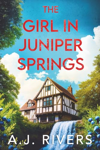 The Girl In Juniper Springs: 1