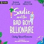 Cover of Sadie and the Bad Boy Billionaire