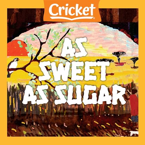 As Sweet as Sugar by Pam Bailes episode artwork