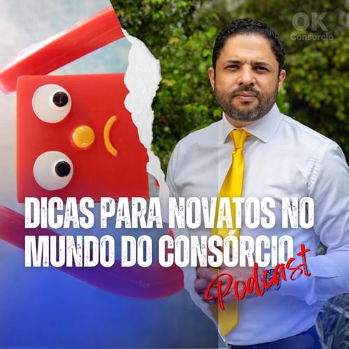 DICAS PARA NOVATOS NO MUNDO DO CONS&Oacute;RCIO #19