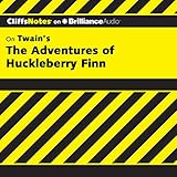 The Adventures of Huckleberry Finn: CliffsNotes
