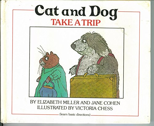 Cat and Dog Take a Trip 053103531X Book Cover