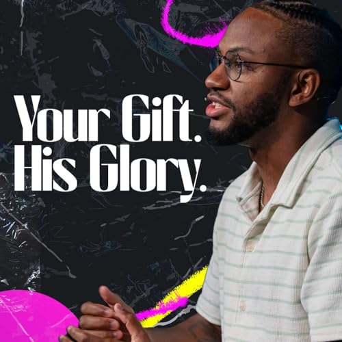 『Your Gift. His Glory. | Ayren Nelson』のカバーアート