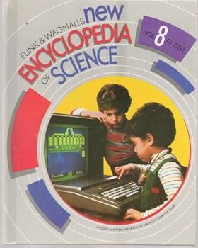 Funk & Wagnalls New Encyclopedia of Science, Volume 8