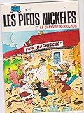 Les Pieds Nickelés et le chanvre berrichon (Les Pieds Nickelés)