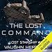 The Lost Command: Lost Starship Series, Volume 2
