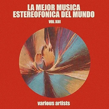La Mejor Msica Estereofnica Del Mundo, Vol. XIII