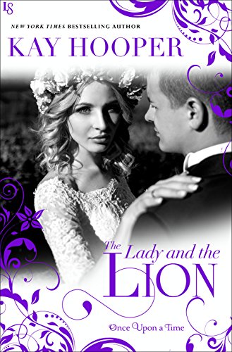 The Lady And The Lion Once Upon A Time Series Book 5 Kindle Edition By Hooper Kay Literature Fiction Kindle Ebooks Amazon Com