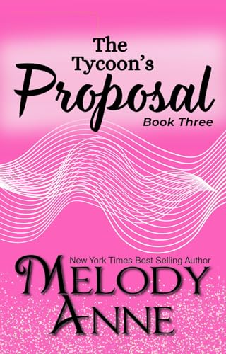 The Tycoon's Proposal (Baby for the Billionaire, Book 3)
