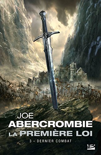 Télécharger Dernier combat: La Première loi, T3 livre En ligne