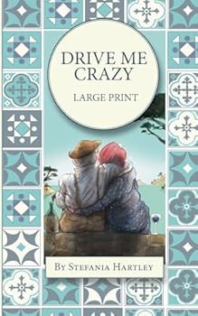 Drive Me Crazy: Extra-large Print, Easy-to-Read humorous short stories about the beloved senior couple Tanino and Melina - Book #7 of the Sicilian Stories