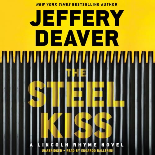 The Steel Kiss Audiobook By Jeffery Deaver cover art