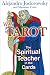 The Way of Tarot: The Spiritual Teacher in the Cards