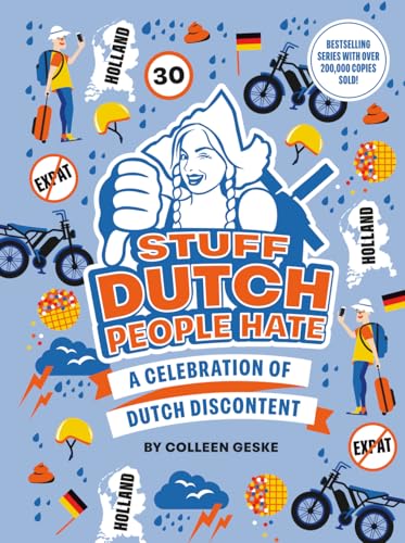 Stuff Dutch People Hate