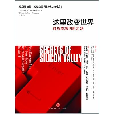 Here to change the world: the mystery of successful innovation in Silicon Valley