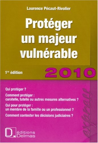 Télécharger Protéger un majeur vulnérable PDF Ebook En Ligne