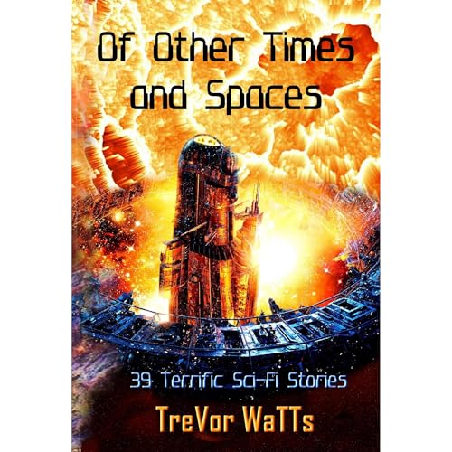 Of Other Times and Spaces Audiolibro Por Trevor Watts arte de portada
