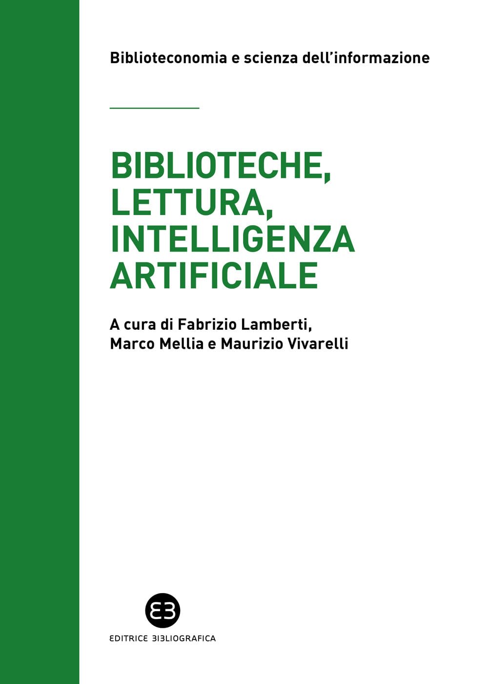 Biblioteche, Lettura, Intelligenza Artificiale. Struttura E Contesto Del Progetto Reading(&)Machine - 4
