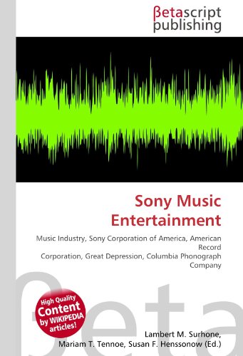 Sony Music Entertainment: Music Industry, Sony Corporation of America, American Record Corporation, Great Depression, Columbia Phonograph Company