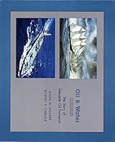 Oil & Water: The Story of Interstate Oil Transport 0913346209 Book Cover