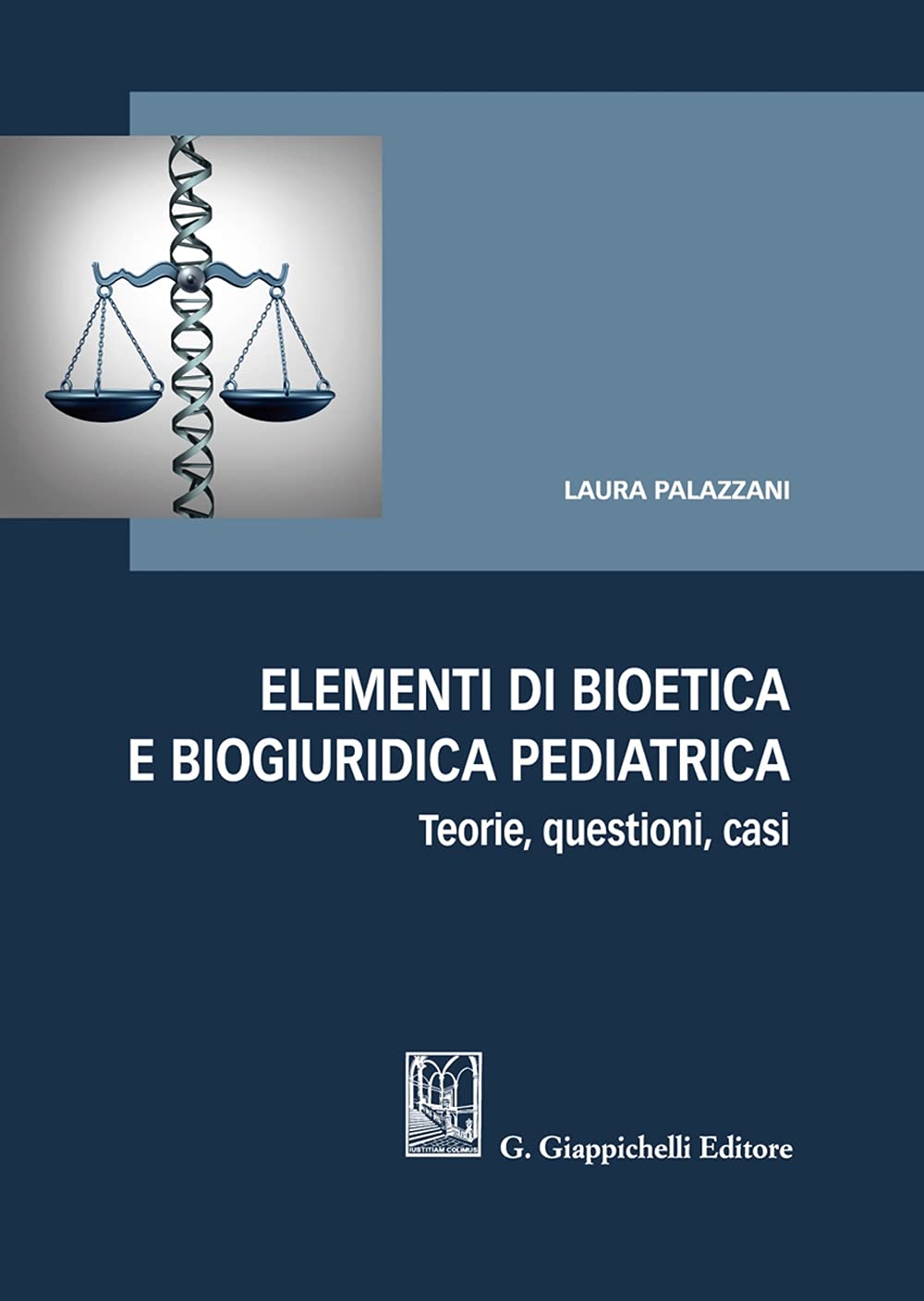 Elementi Di Bioetica E Biogiuridica Pediatrica - 4