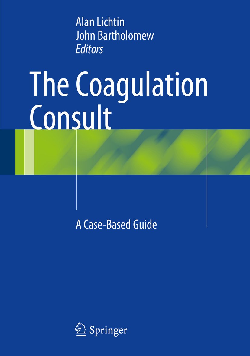 The Coagulation Consult: A Case-Based Guide (English Edition)