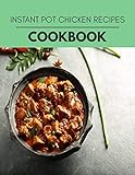 quick easy dinner for one  Instant Pot Chicken Recipes Cookbook: Quick, Easy And Delicious Recipes For Weight Loss. With A Complete Healthy Meal Plan And Make Delicious Dishes Even If You Are A Beginner