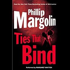 Ties That Bind Audiolibro Por Phillip Margolin arte de portada